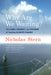 Why Are We Waiting?: The Logic, Urgency, and Promise of Tackling Climate Change by Nicholas Stern