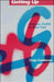 Getting Up: Subway Graffiti in New York by Craig Castleman
