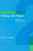 Talking with Patients, Volume 2: Clinical Technique by Eric J. Cassell