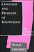 Language and Problems of Knowledge: The Managua Lectures by Noam Chomsky