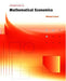 Foundations of Mathematical Economics by Michael Carter
