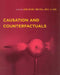 Causation and Counterfactuals by John Collins, Ned Hall, L. A. Paul