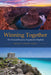 Winning Together: The Natural Resource Negotiation Playbook by Bruno Verdini Trejo