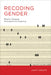 Recoding Gender: Women's Changing Participation in Computing by Janet Abbate