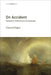 On Accident: Episodes in Architecture and Landscape by Edward Eigen