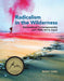 Radicalism in the Wilderness: International Contemporaneity and 1960s Art in Japan by Reiko Tomii