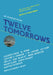 Twelve Tomorrows by Wade Roush