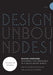 Design Unbound: Designing for Emergence in a White Water World, Volume 1: Designing for Emergence by Ann M. Pendleton-Jullian