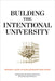 Building the Intentional University: Minerva and the Future of Higher Education by Stephen M. Kosslyn