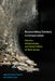 Reassembling Scholarly Communications: Histories, Infrastructures, and Global Politics of Open Access by Martin Paul Eve