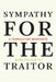 Sympathy for the Traitor: A Translation Manifesto by Mark Polizzotti