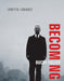 Becoming Bucky Fuller by Loretta Lorance