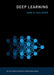 Deep Learning by John D. Kelleher