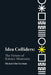 Idea Colliders: The Future of Science Museums by Michael John Gorman