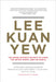 Lee Kuan Yew: The Grand Master's Insights on China, the United States, and the World by Graham Allison