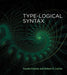 Type-Logical Syntax by Yusuke Kubota