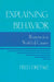 Explaining Behavior: Reasons in a World of Causes by Fred Dretske