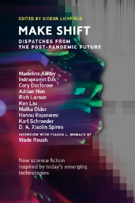 Make Shift: Dispatches from the Post-Pandemic Future by Gideon Lichfield