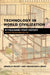 Technology in World Civilization, Revised and Expanded Edition: A Thousand-Year History by Arnold Pacey