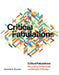 Critical Fabulations: Reworking the Methods and Margins of Design by Daniela K. Rosner