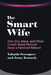 The Smart Wife: Why Siri, Alexa, and Other Smart Home Devices Need a Feminist Reboot by Yolande Strengers