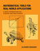 Mathematical Tools for Real-World Applications: A Gentle Introduction for Students and Practitioners by Alexandr Draganov
