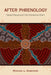 After Phrenology: Neural Reuse and the Interactive Brain by Michael L. Anderson