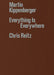 Martin Kippenberger: Everything Is Everywhere by Chris Reitz