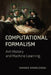 Computational Formalism: Art History and Machine Learning by Amanda Wasielewski
