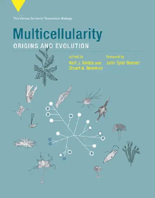 Multicellularity: Origins and Evolution by Karl J. Niklas