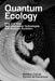 Quantum Ecology: Why and How New Technologies Will Reshape Societies by Stefano Calzati