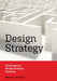 Design Strategy: Challenges in Wicked Problem Territory by Nancy C. Roberts