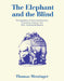 The Elephant and the Blind: Philosophy, Science, and 500+ Experiential Reports by Thomas Metzinger