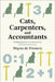 Cats, Carpenters, and Accountants: Bibliographical Foundations of Information Science by Wayne De Fremery