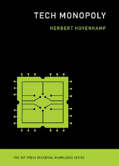 Tech Monopoly by Herbert Hovenkamp