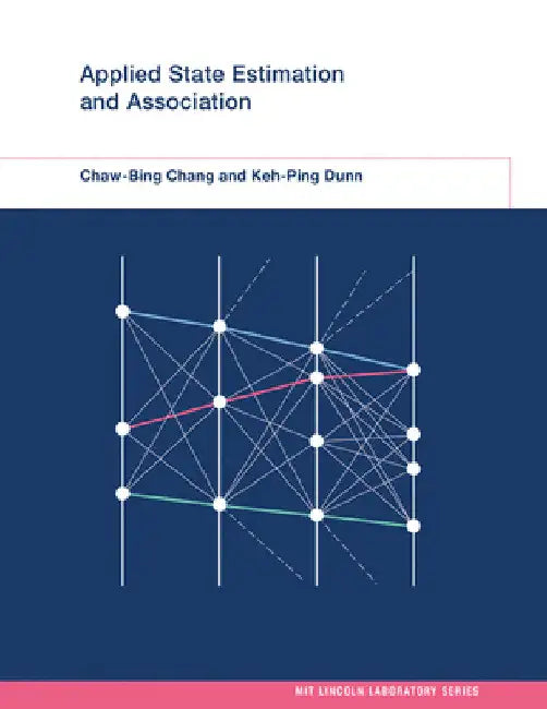 Applied State Estimation and Association by Chaw-Bing Chang