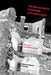 The Monumental Challenge of Preservation: The Past in a Volatile World by Michele Valerie Cloonan