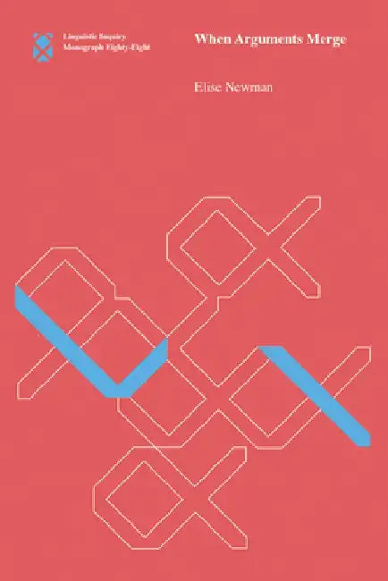 When Arguments Merge by Elise Newman