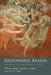 Responsible Brains: Neuroscience, Law, and Human Culpability by William Hirstein