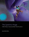 The Systemic Image: A New Theory of Interactive Real-Time Simulations by Inge Hinterwaldner