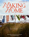 Making Home: Belonging, Memory, and Utopia in the 21st Century by Alexandra Cunningham Cameron