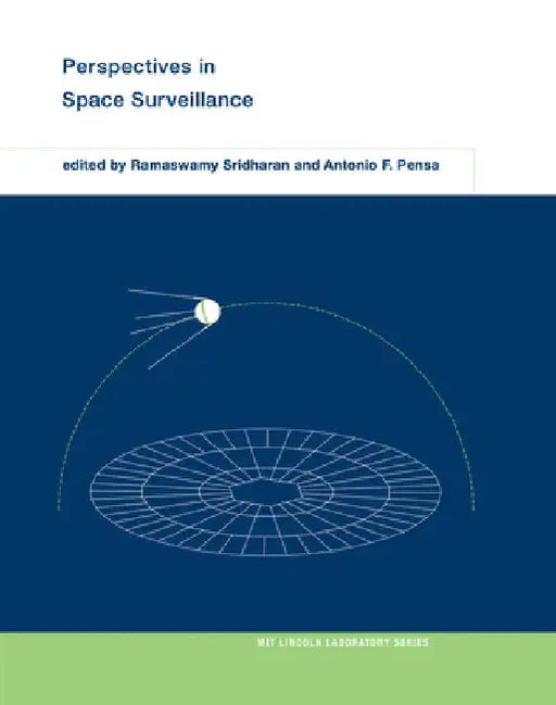 Perspectives in Space Surveillance by Ramaswamy Sridharan