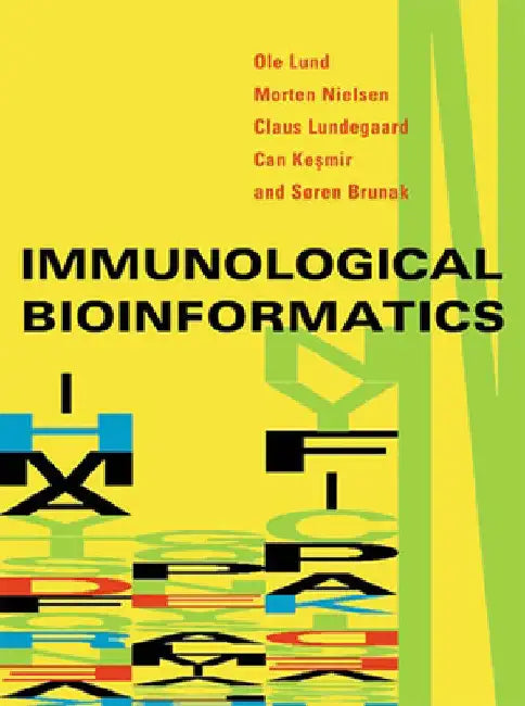 Immunological Bioinformatics by Ole Lund