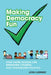 Making Democracy Fun: How Game Design Can Empower Citizens and Transform Politics by Josh A. Lerner
