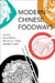 Modern Chinese Foodways by Jia-Chen Fu