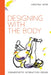 Designing with the Body: Somaesthetic Interaction Design by Kristina Hook