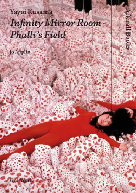 Yayoi Kusama: Inventing the Singular by Midori Yamamura