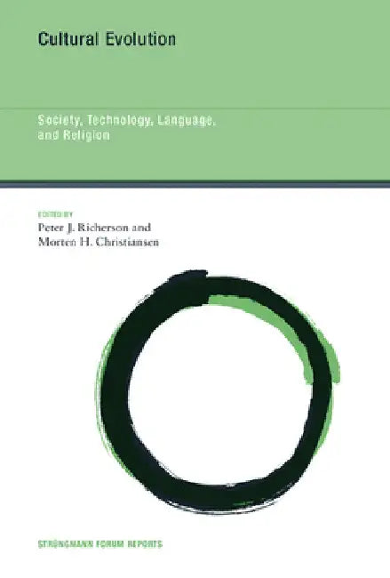 Cultural Evolution: Society, Technology, Language, and Religion by Peter J. Richerson