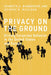 Privacy on the Ground: Driving Corporate Behavior in the United States and Europe by Kenneth A. Bamberger