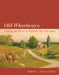 Old Wheelways: Traces of Bicycle History on the Land by Robert L. McCullough